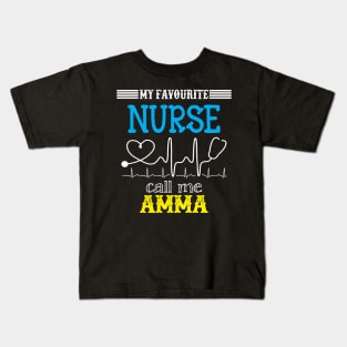 My Favorite Nurse Calls Me Amma Funny Mother's Gift Kids T-Shirt